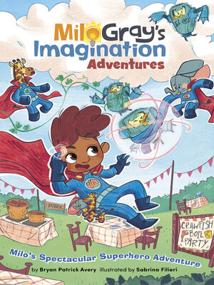 cover image of Milo's Spectacular Superhero Adventure